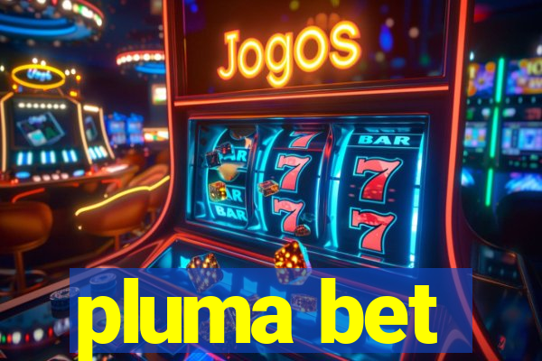 pluma bet